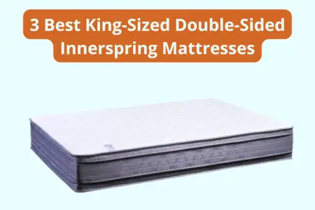 3 Best King-Sized Double-Sided Innerspring Mattresses photo